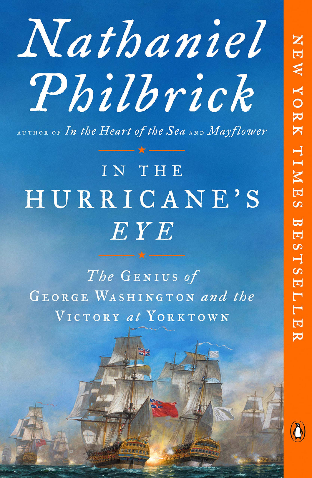 In the Hurricane's Eye: The Genius of George Washington and the Victory at Yorktown