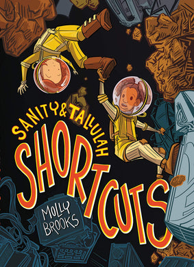 Shortcuts (Sanity & Tallulah Book 3)