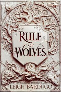 Rule of Wolves (King of Scars Duology)