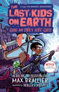 The Last Kids on Earth: Quint and Dirk's Hero Quest (Book 7.5)