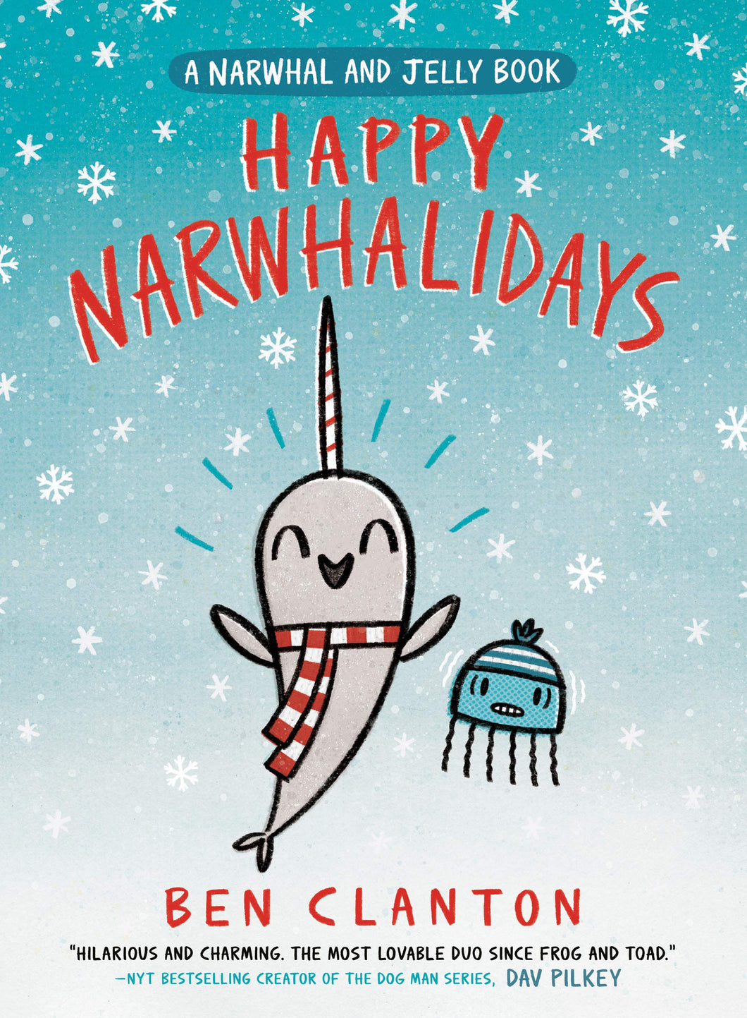 Happy Narwhalidays (Book #5)