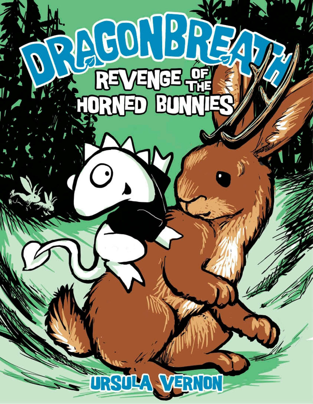 Revenge of the Horned Bunnies (Dragonbreath Book 6)