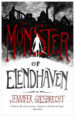 The Monster of Elendhaven (First Edition)