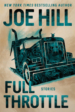 Full Throttle: Stories (Signed First Edition)