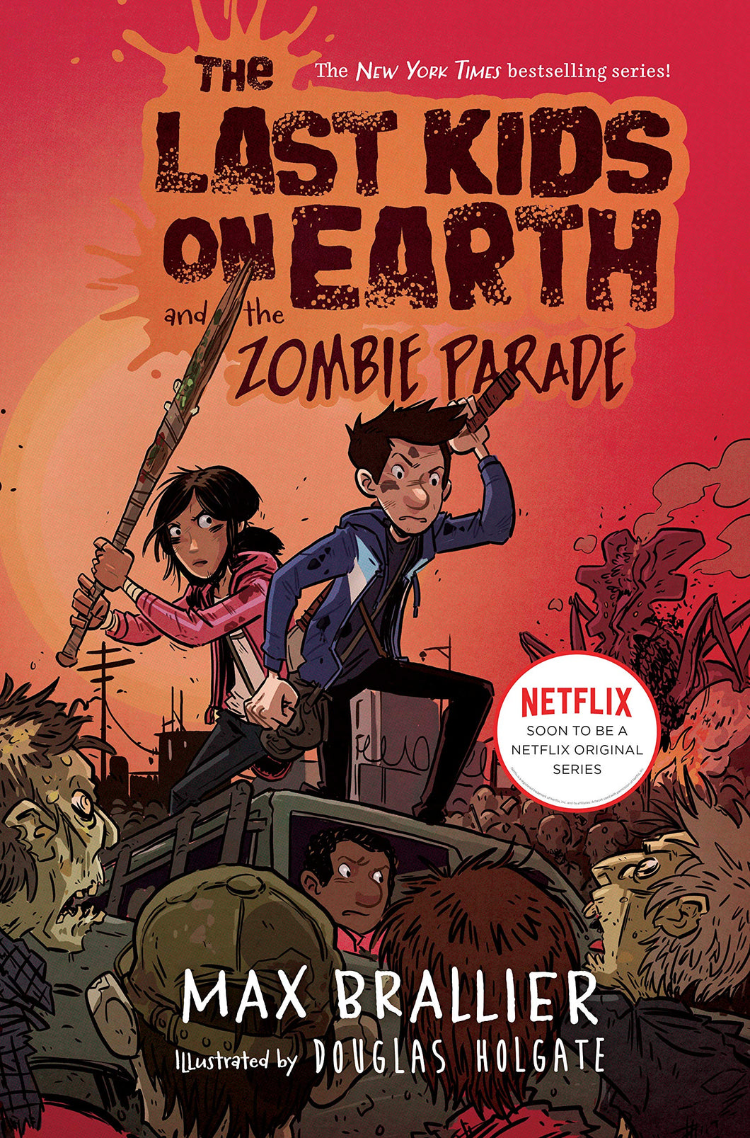 The Last Kids on Earth and the Zombie Parade (Book 2)