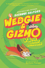 Load image into Gallery viewer, Wedgie &amp; Gizmo vs. the Great Outdoors