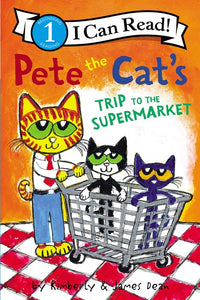 Pete the Cat's Trip to the Supermarket (I Can Read)