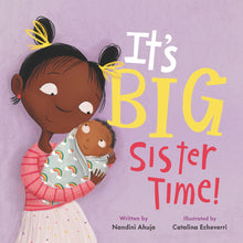 Load image into Gallery viewer, It's Big Sister Time!