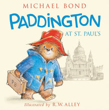 Load image into Gallery viewer, Paddington at St. Paul&#39;s