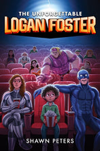 Load image into Gallery viewer, The Unforgettable Logan Foster #1