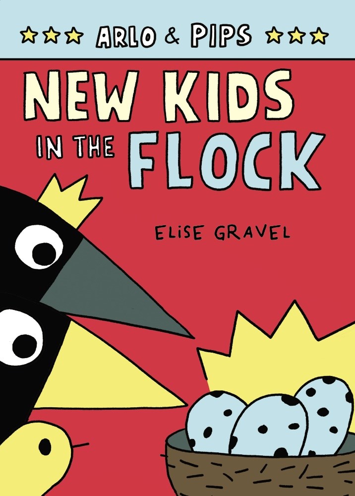 Arlo & Pips #3: New Kids in the Flock