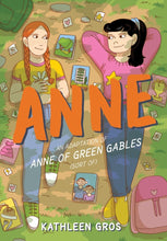 Load image into Gallery viewer, Anne: An Adaptation of Anne of Green Gables (Sort Of)