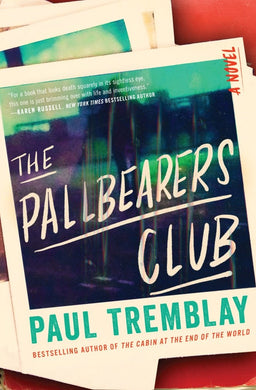 The Pallbearer's Club: A Novel