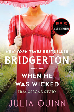 When He Was Wicked (Bridgerton Book 6)