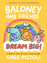 Load image into Gallery viewer, Baloney and Friends: Dream Big!