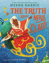 Load image into Gallery viewer, The Truth About Mrs. Claus