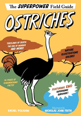 Ostriches (Superpower Field Guide)