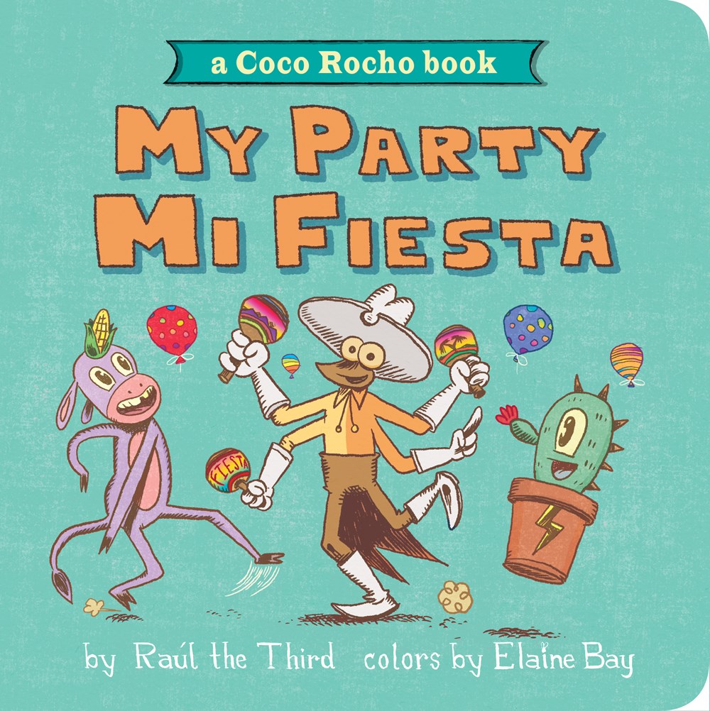 My Party, Mi Fiesta (A Coco Rocho Book)