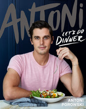 Load image into Gallery viewer, Antoni: Let&#39;s Do Dinner