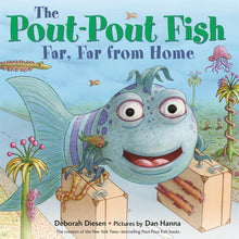 Load image into Gallery viewer, The Pout-Pout Fish, Far, Far from Home