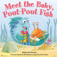 Load image into Gallery viewer, Meet the Baby, Pout-Pout Fish