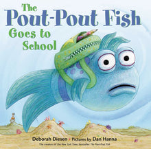 Load image into Gallery viewer, The Pout-Pout Fish Goes to School