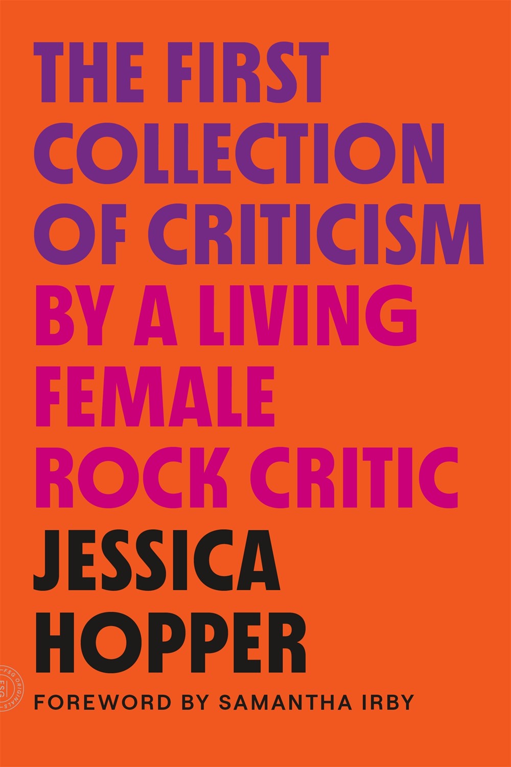 The First Collection of Criticism by a Living Female Rock Critic