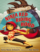 Load image into Gallery viewer, Ninja Red Riding Hood