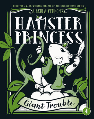 Giant Trouble (Hamster Princess Book 4)