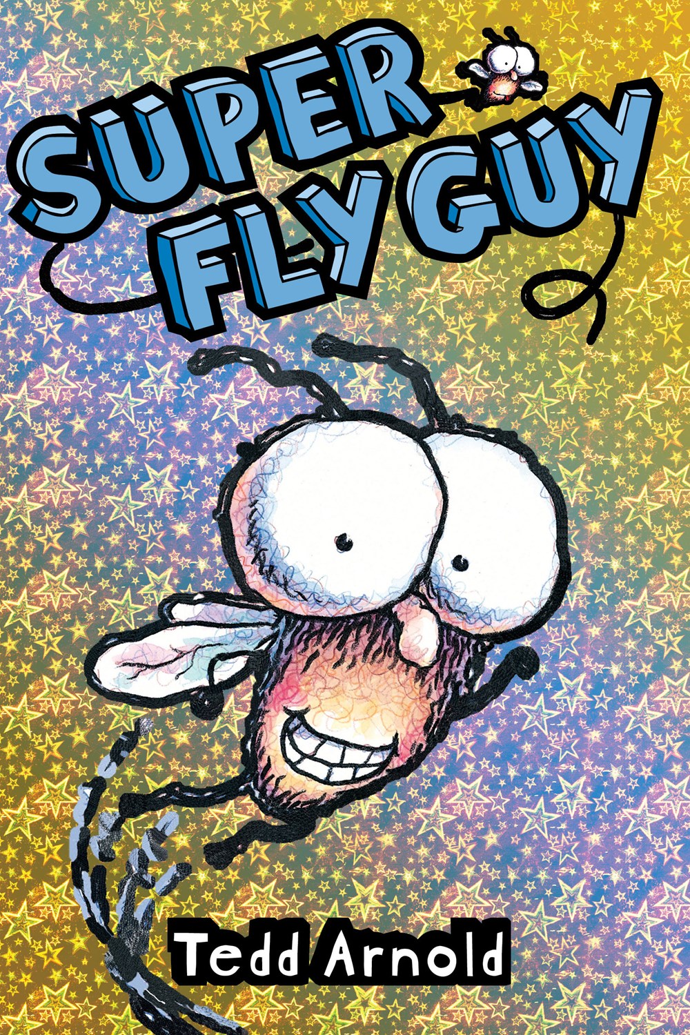 Super Fly Guy (Fly Guy #2)