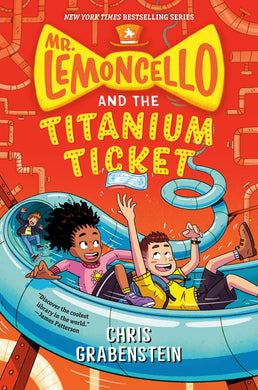 Mr. Lemoncello and the Titanium Ticket (Book 5)