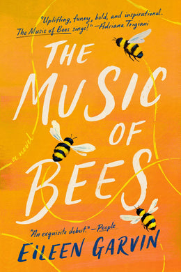 The Music of Bees: A Novel