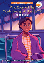 Load image into Gallery viewer, Who Sparked the Montgomery Bus Boycott?: Rosa Parks