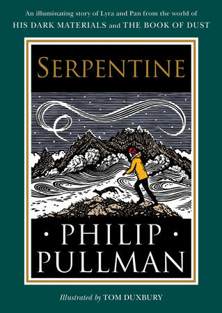 Serpentine (His Dark Materials Companion Book)