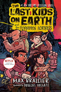 The Last Kids on Earth and the Forbidden Fortress (Book 8)