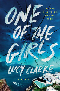 One of the Girls: A Novel