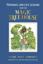 Load image into Gallery viewer, Memories and Life Lessons from the Magic Tree House
