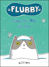 Load image into Gallery viewer, Flubby Does Not Like Snow