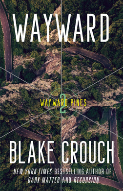 Wayward: Wayward Pines 2