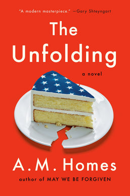 The Unfolding: A Novel