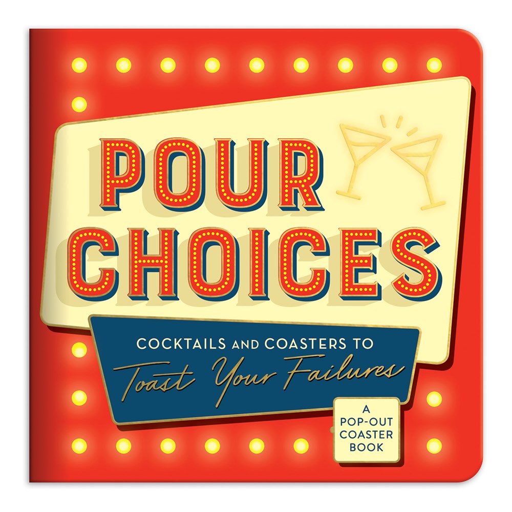 Pour Choices (Coaster Book)