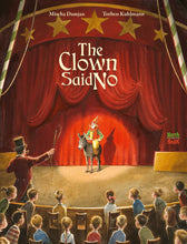 Load image into Gallery viewer, The Clown Said No