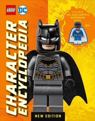 LEGO® DC Character Encyclopedia New Edition: With exclusive LEGO® Superman minifigure