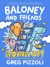 Load image into Gallery viewer, Baloney and Friends: Going Up!