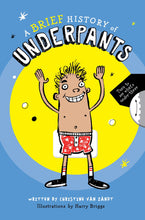 Load image into Gallery viewer, A Brief History of Underpants