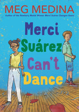 Load image into Gallery viewer, Merci Suárez Can&#39;t Dance