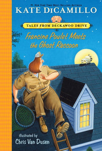 Francine Poulet Meets the Ghost Raccoon (Deckawoo Drive 2)