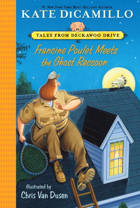 Francine Poulet Meets the Ghost Raccoon (Deckawoo Drive 2)