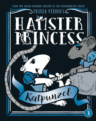 Ratpunzel (Hamster Princess Book 3)