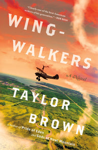 Wingwalkers: A Novel